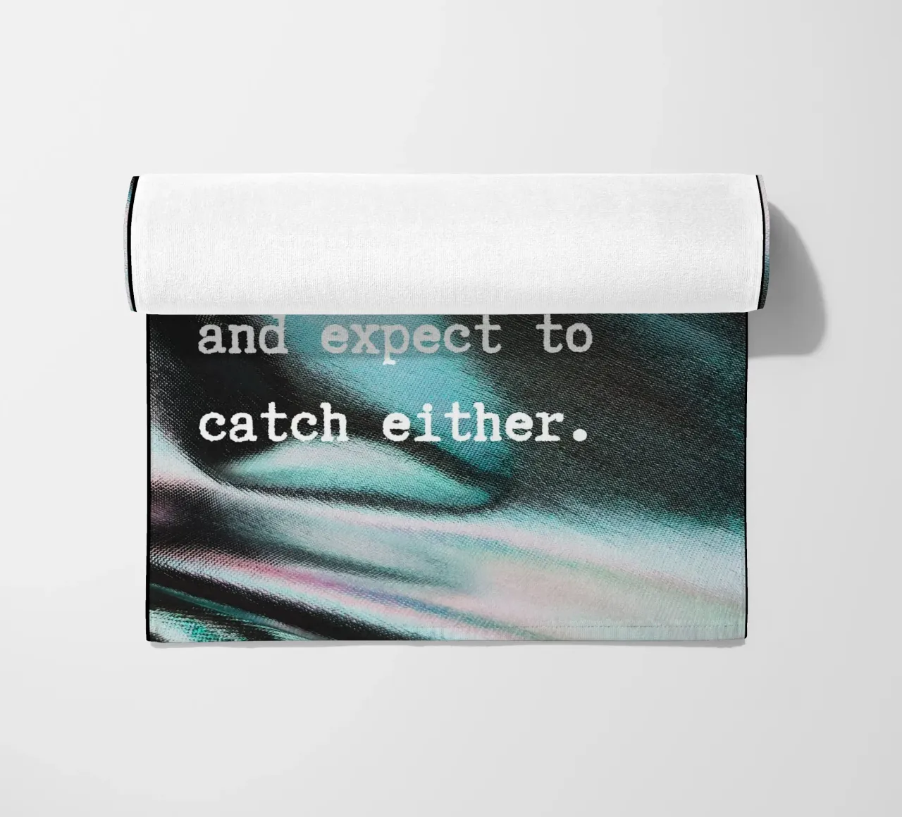 YOU CAN‘T CHASE TWO THINGS telo mare da ARTEVO