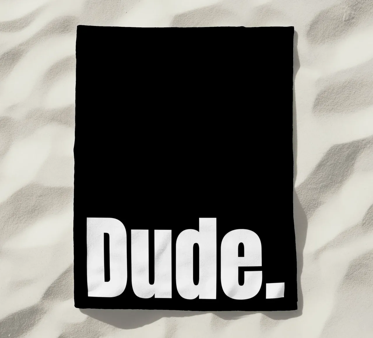 DUDE. telo mare da BAWA