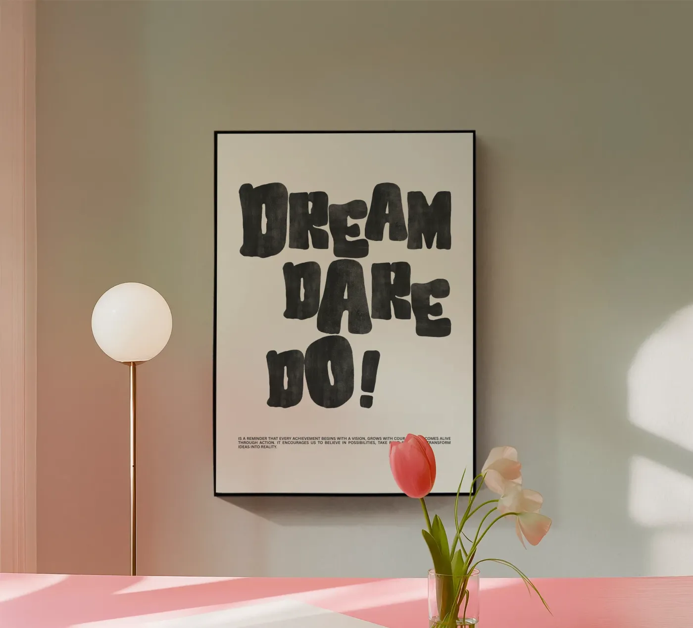 DREAM, DARE, DO! plexiglas de BAWA