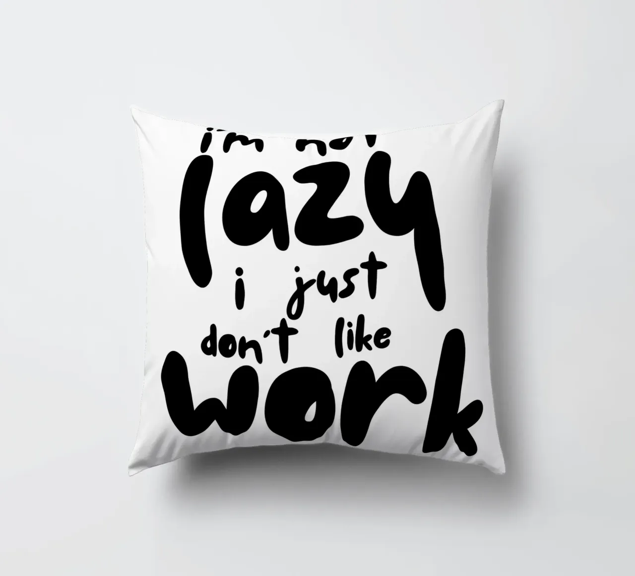 I‘M NOT LAZY cuscino da BAWA