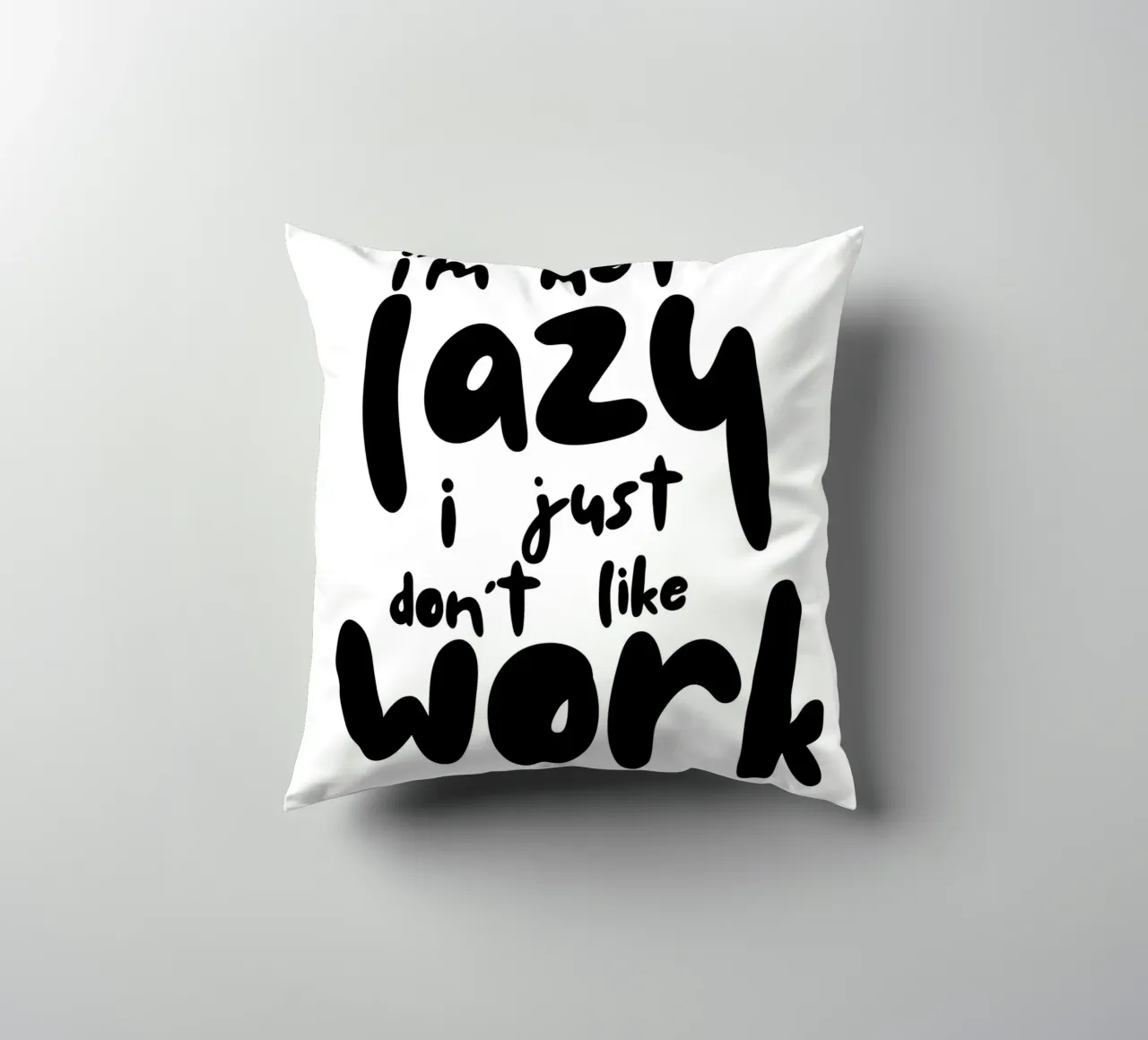 I‘M NOT LAZY cuscino da BAWA