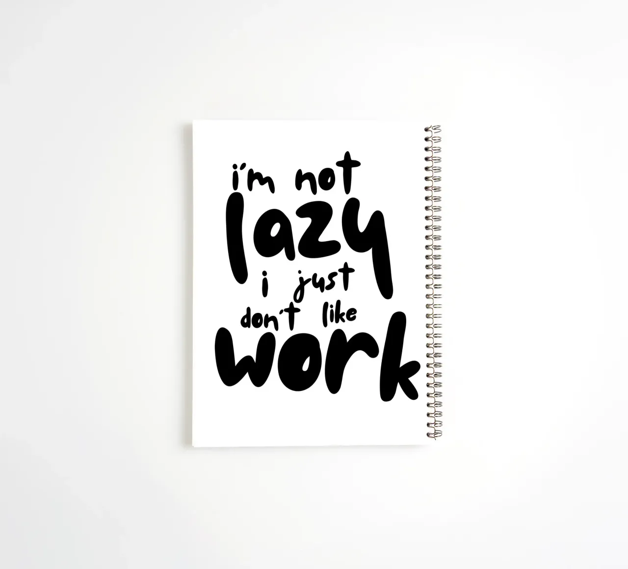I‘M NOT LAZY spiral notebook by BAWA