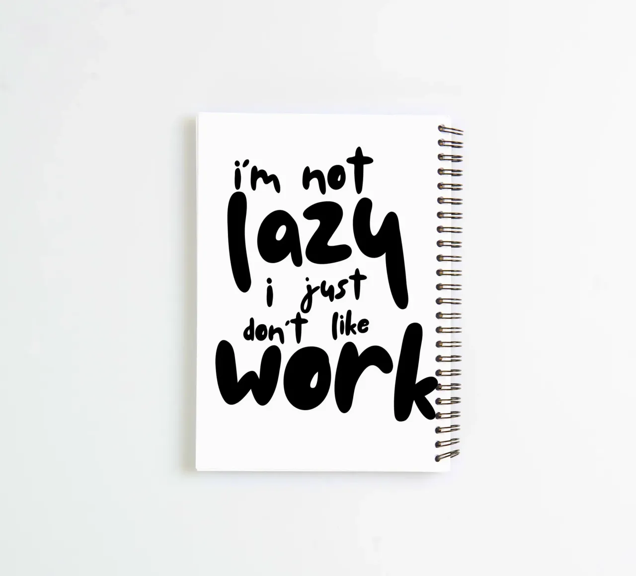 I‘M NOT LAZY spiral notebook by BAWA