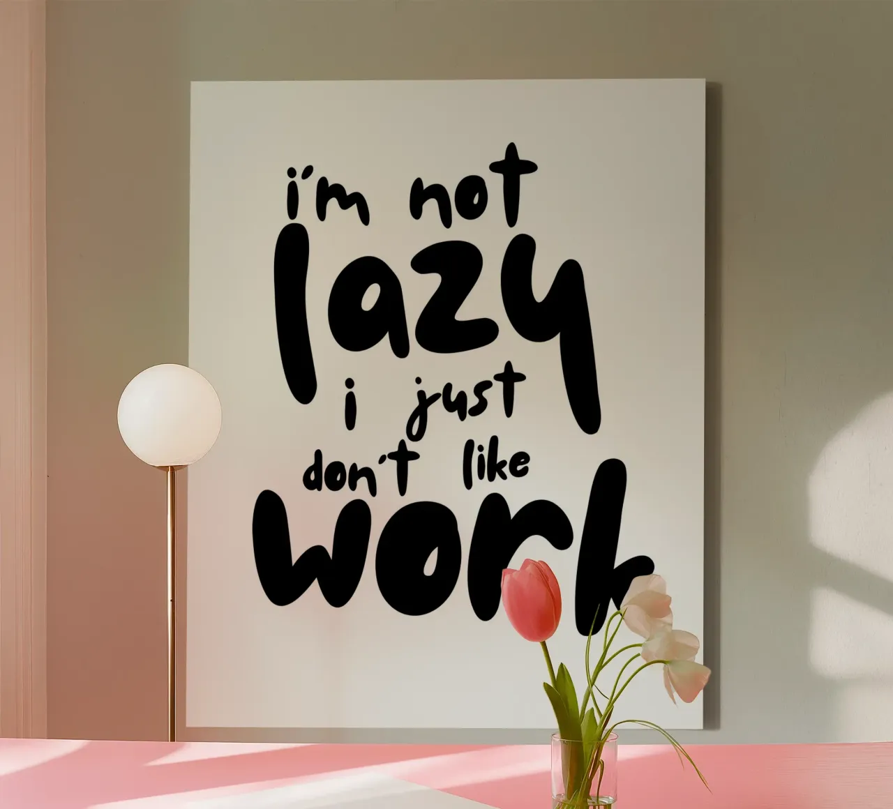 I‘M NOT LAZY tela da BAWA