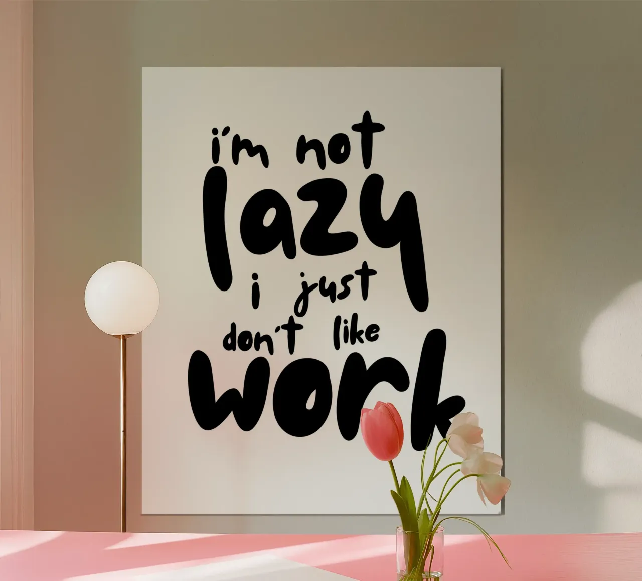 I‘M NOT LAZY poster da BAWA