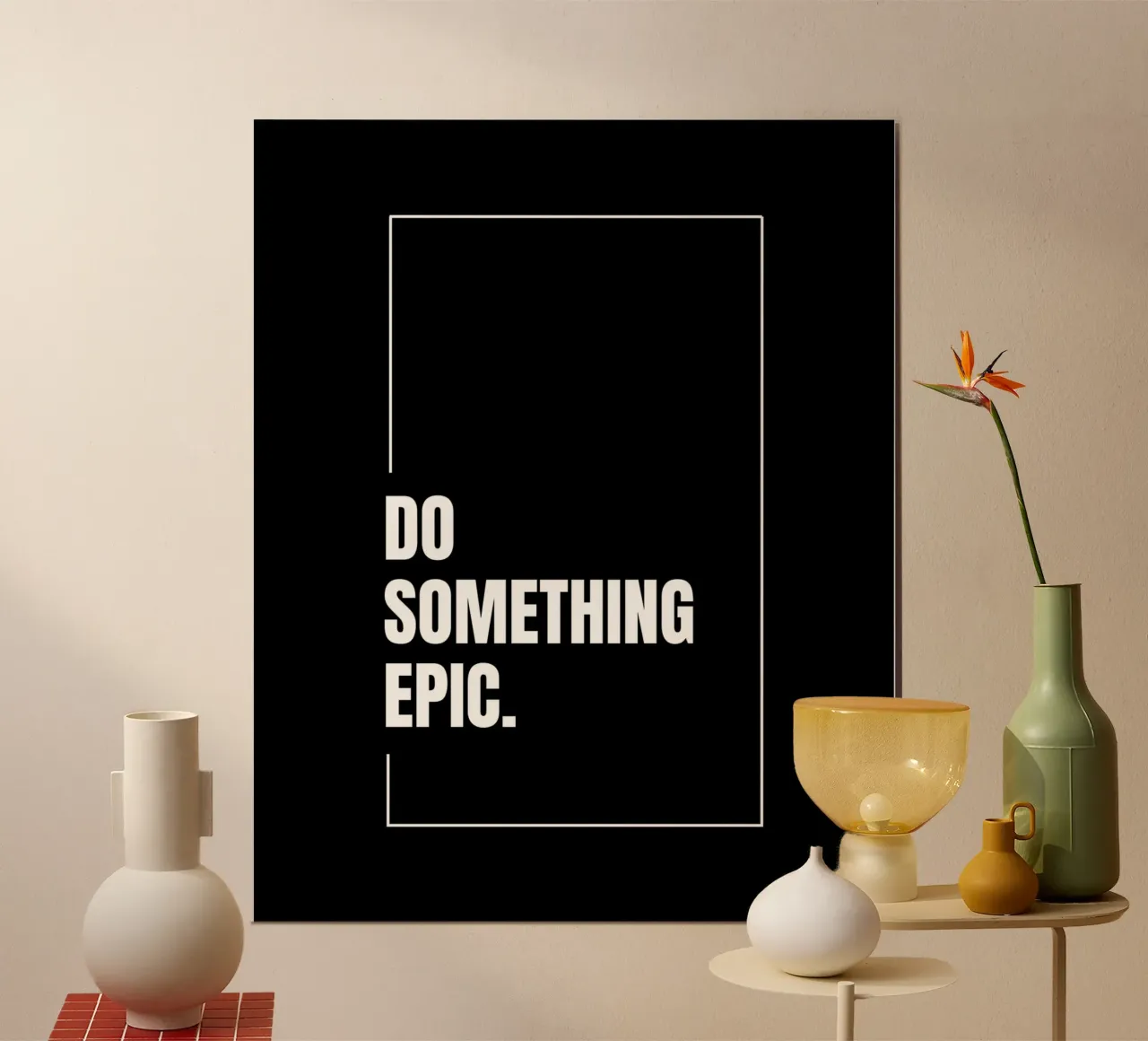 DO SOMETHING EPIC poster de BAWA