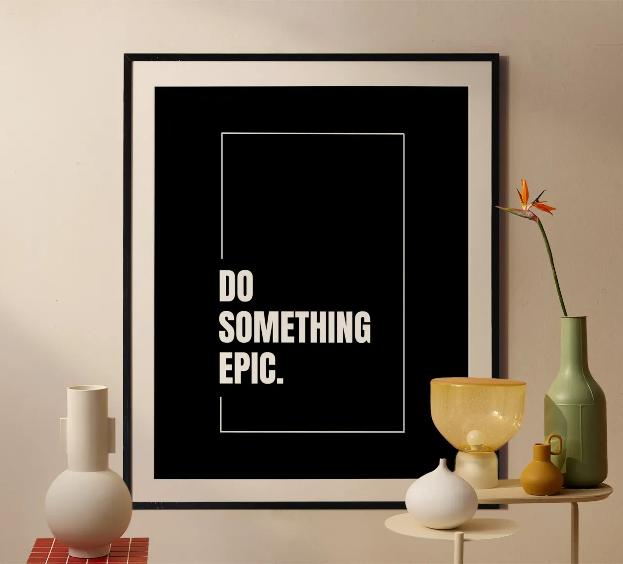 DO SOMETHING EPIC poster de BAWA