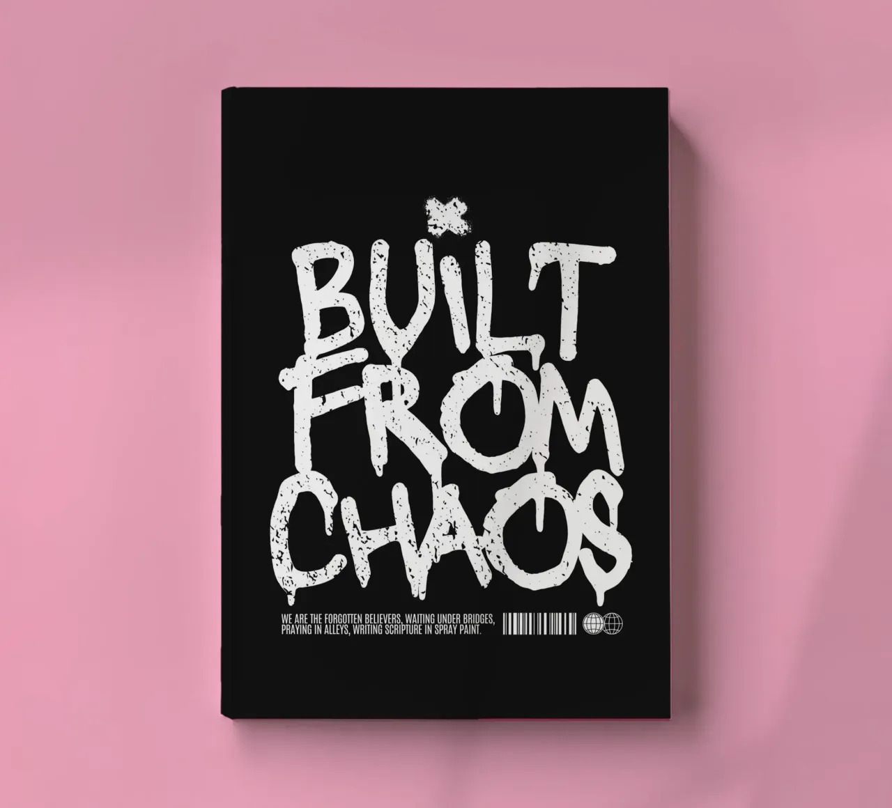 BUILT FROM CHAOS notebook by BAWA