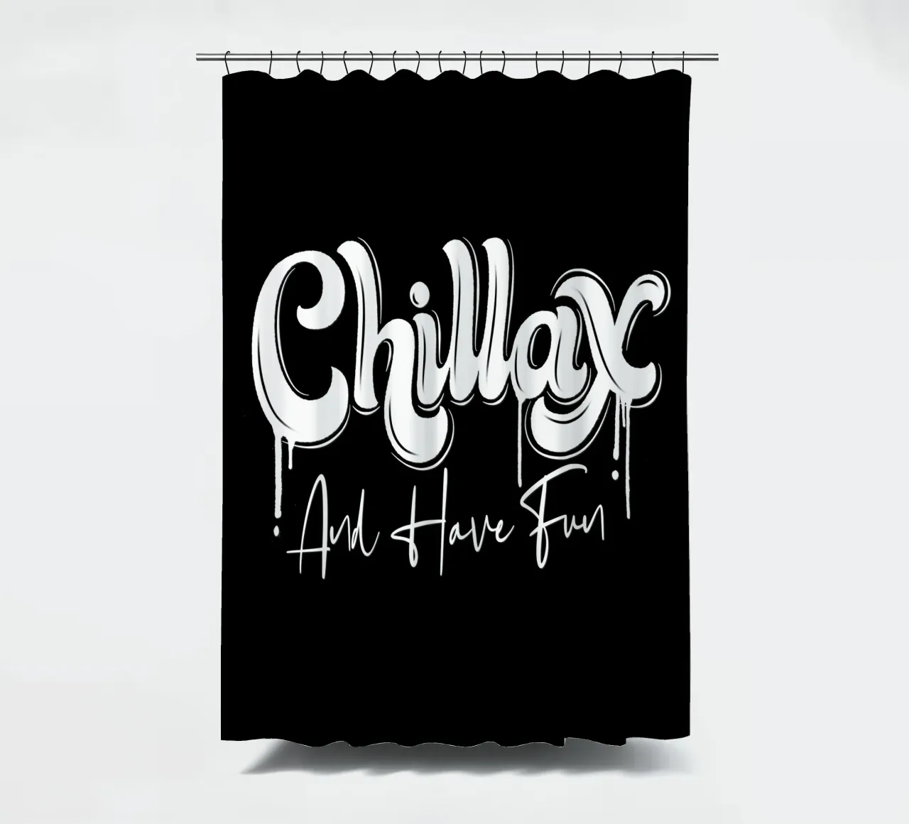 Chill and have Fun. Chillax shower curtain by CalliLetters