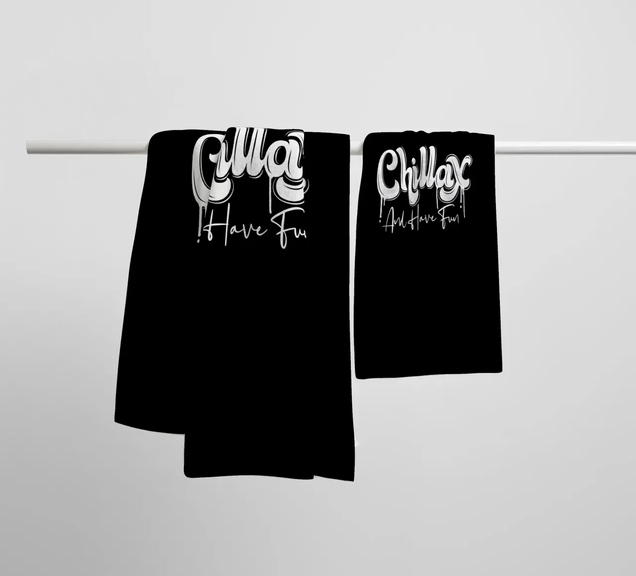 Chill and have Fun. Chillax towel by CalliLetters