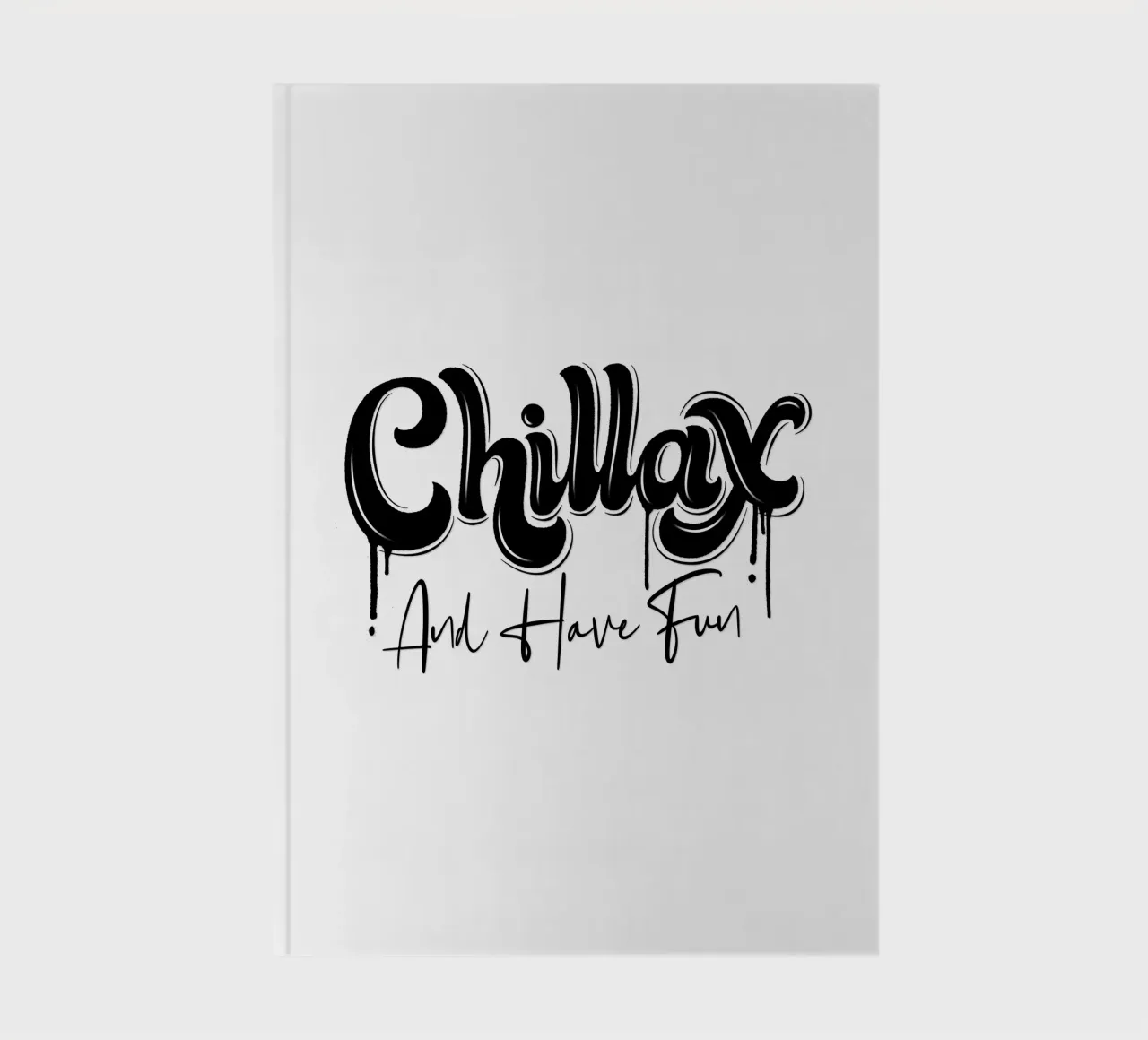 Rilassarsi e rilassarsi. Chillax. Stile di strada e un po' di graffiti diario da CalliLetters