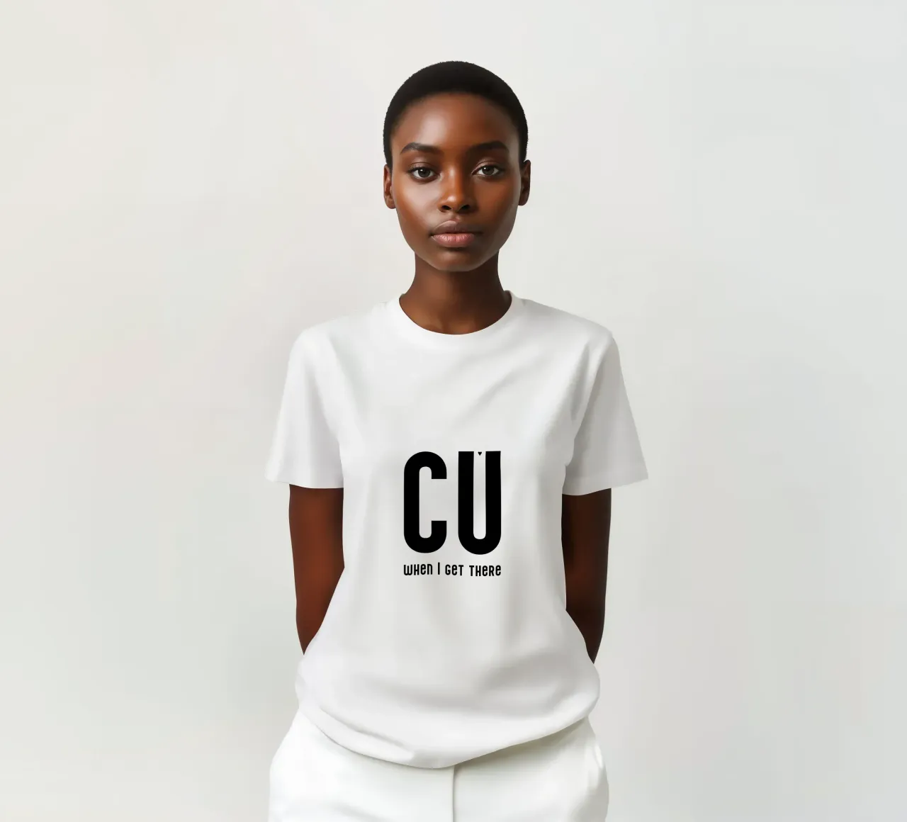 CU when I get there t-shirt da typolover