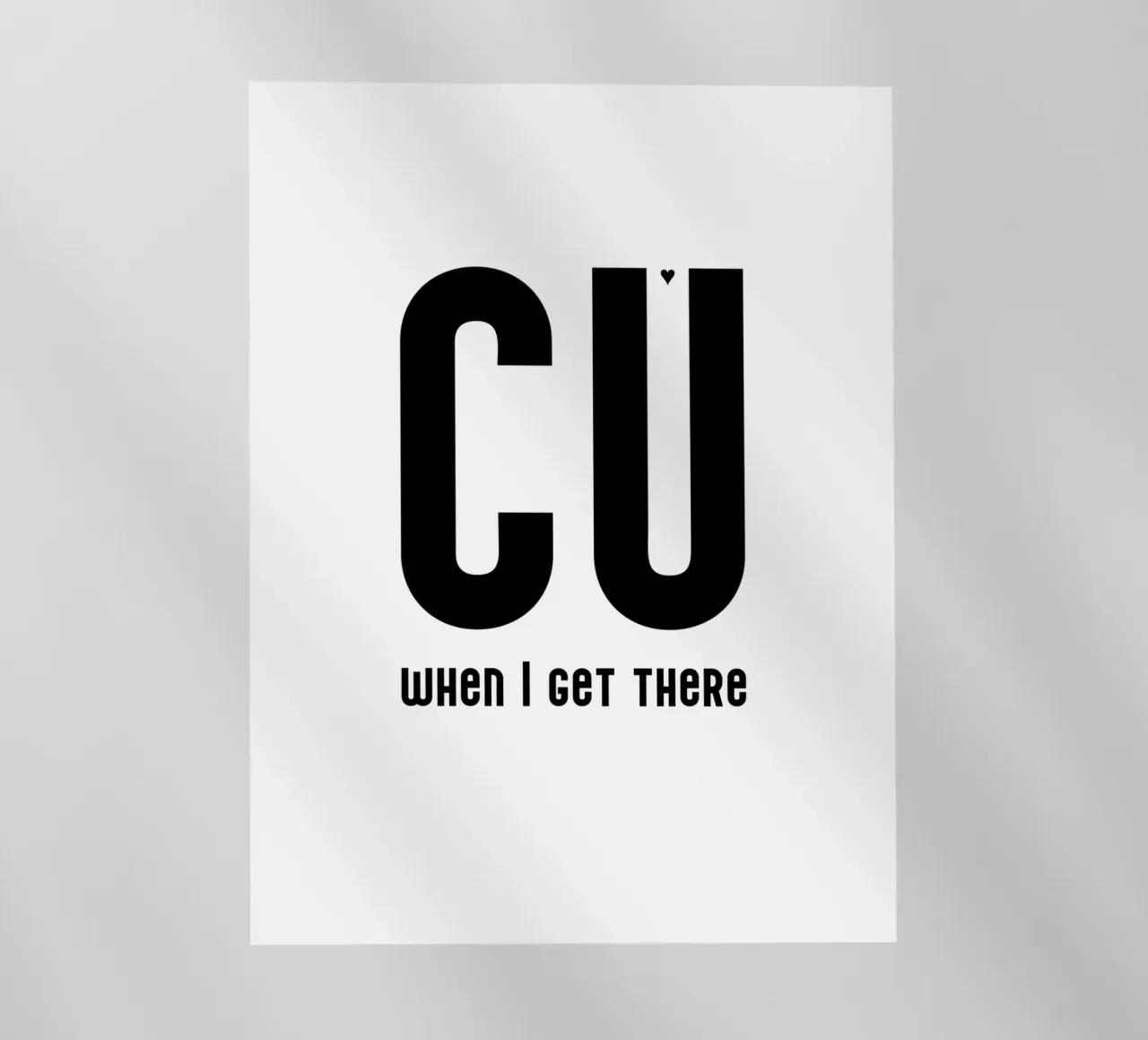 CU when I get there pellicola backlit da typolover