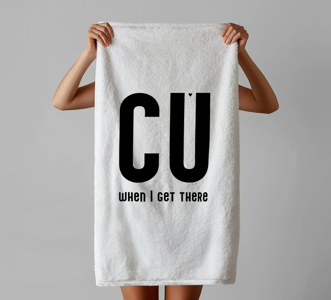 CU when I get there asciugamano da bagno da typolover