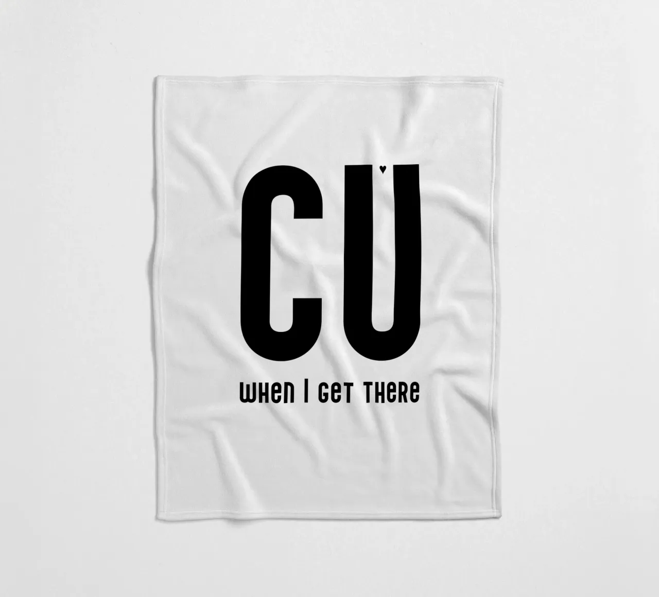 CU when I get there coperta in pile da typolover