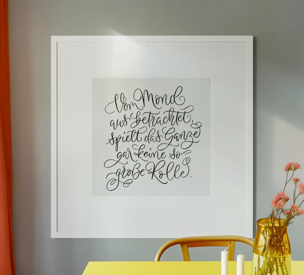 Vu de la lune ... La calligraphie. Slogan de motivation. poster avec cadre en aluminium de CalliLetters