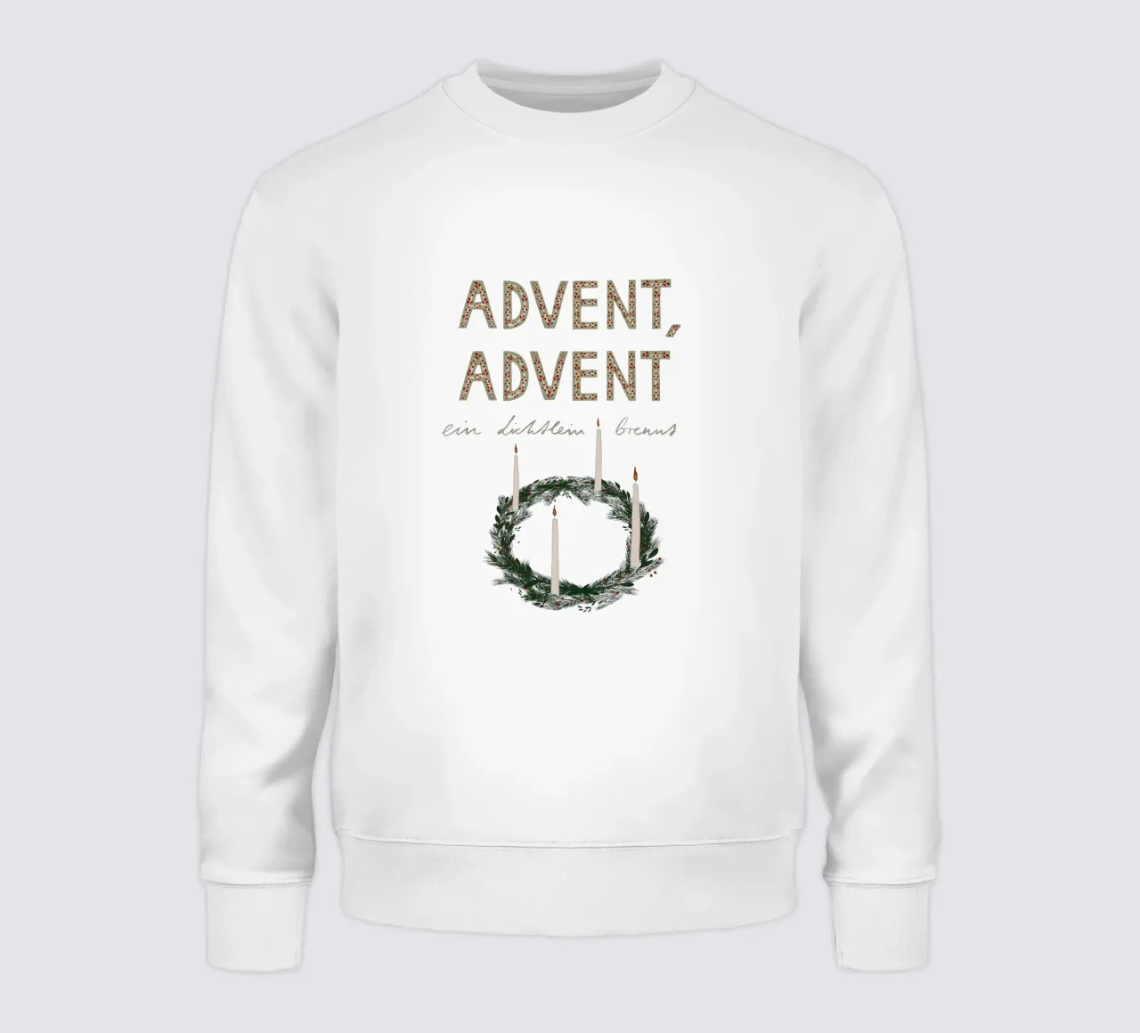 Advent, Advent, ein Lichtlein brennt Kranz Sweatshirt von Sophie Augustin Illustration