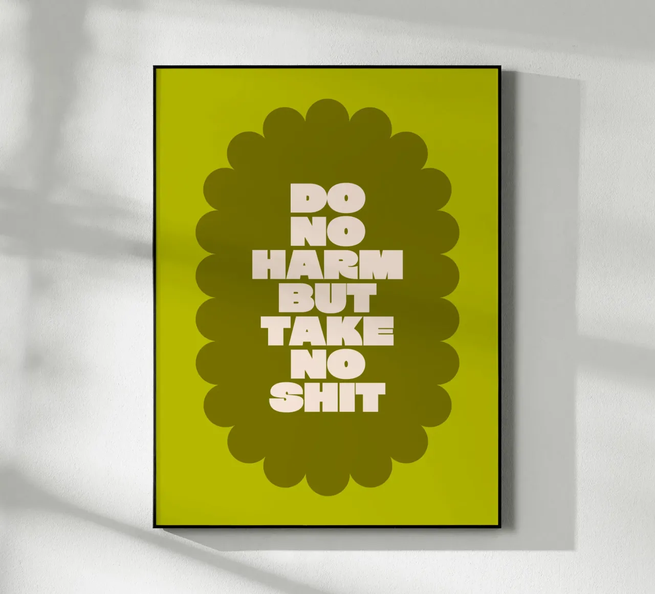 Do no harm but take no shit plexiglass da Airtist