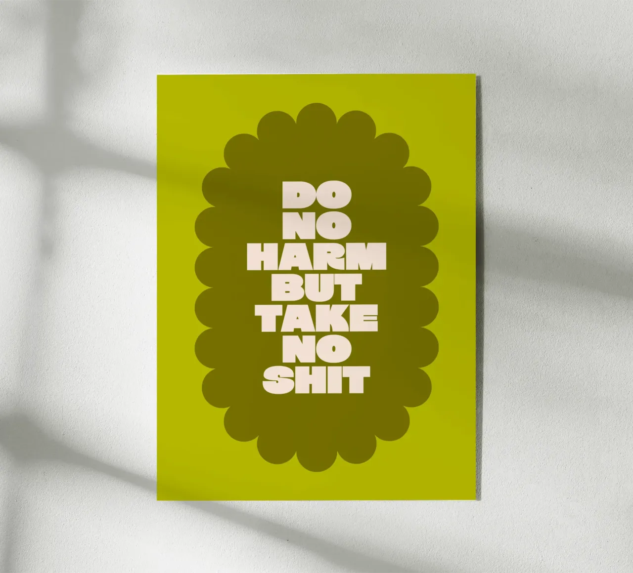 Do no harm but take no shit plexiglass da Airtist