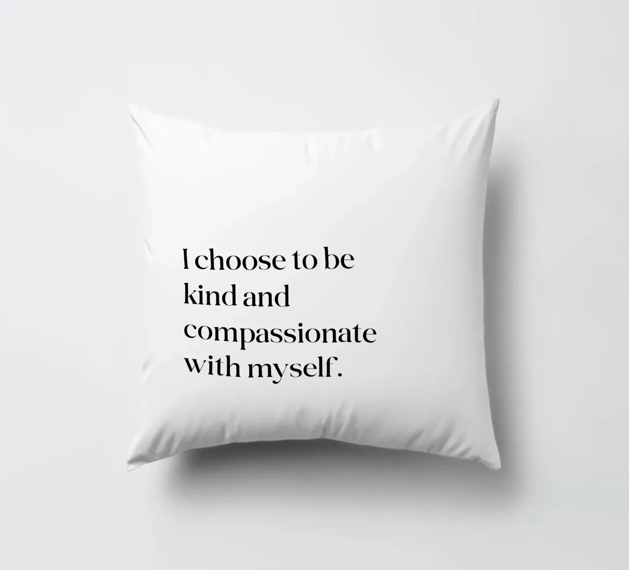Scelgo di essere gentile e compassionevole con me stesso cuscino da SPIRIIT