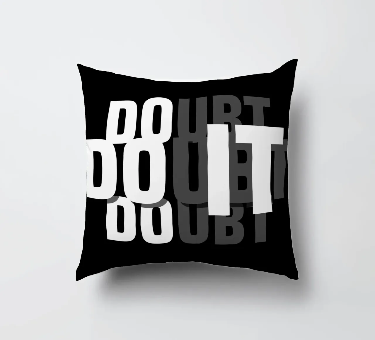 DO IT, DOUBT IT. cuscino da BAWA