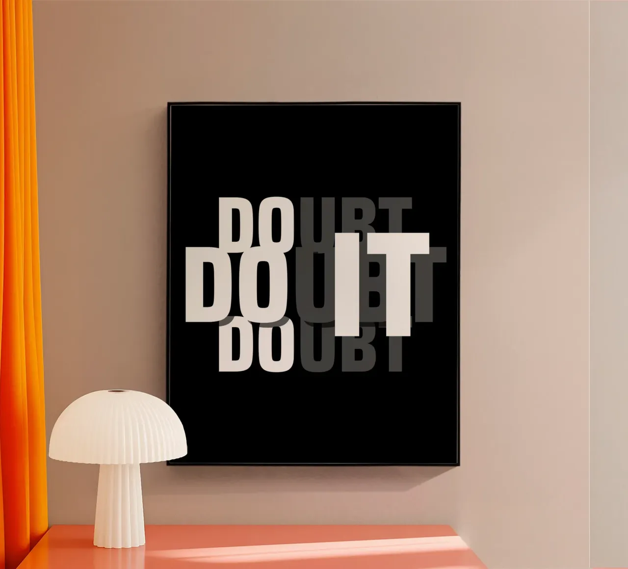 DO IT, DOUBT IT. plexiglass da BAWA