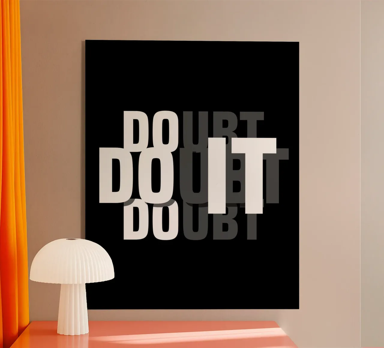 DO IT, DOUBT IT. plexiglass da BAWA