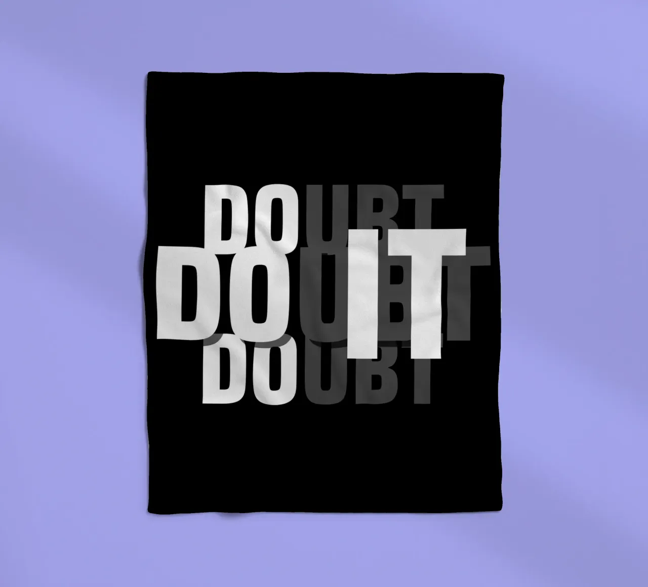 DO IT, DOUBT IT. coperta in pile da BAWA