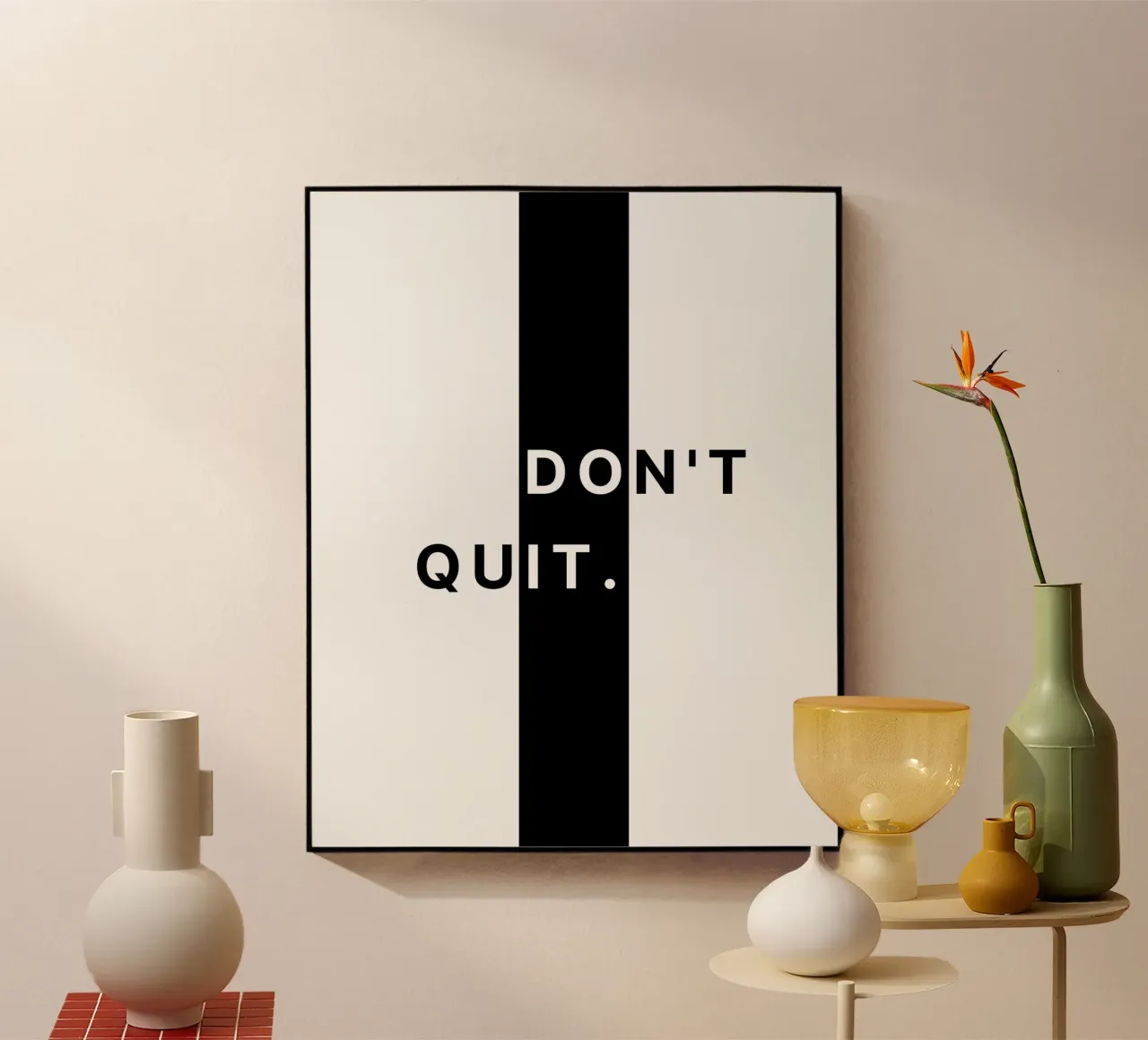 DON‘T QUIT, DO IT. plexiglass da BAWA