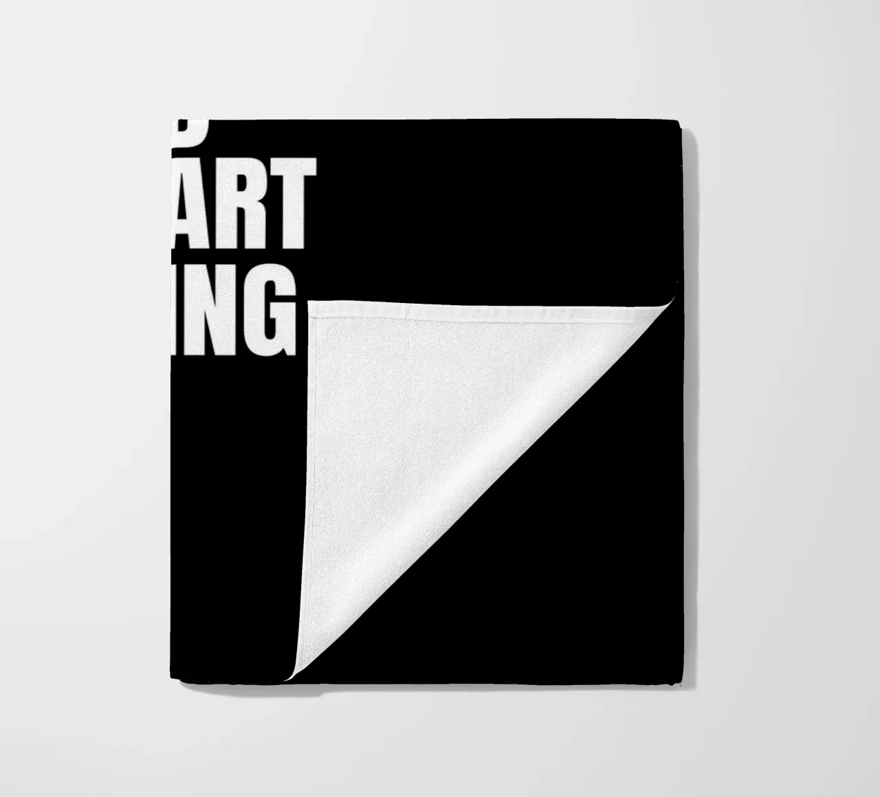 QUIT TALKING AND START DOING telo mare da ARTEVO