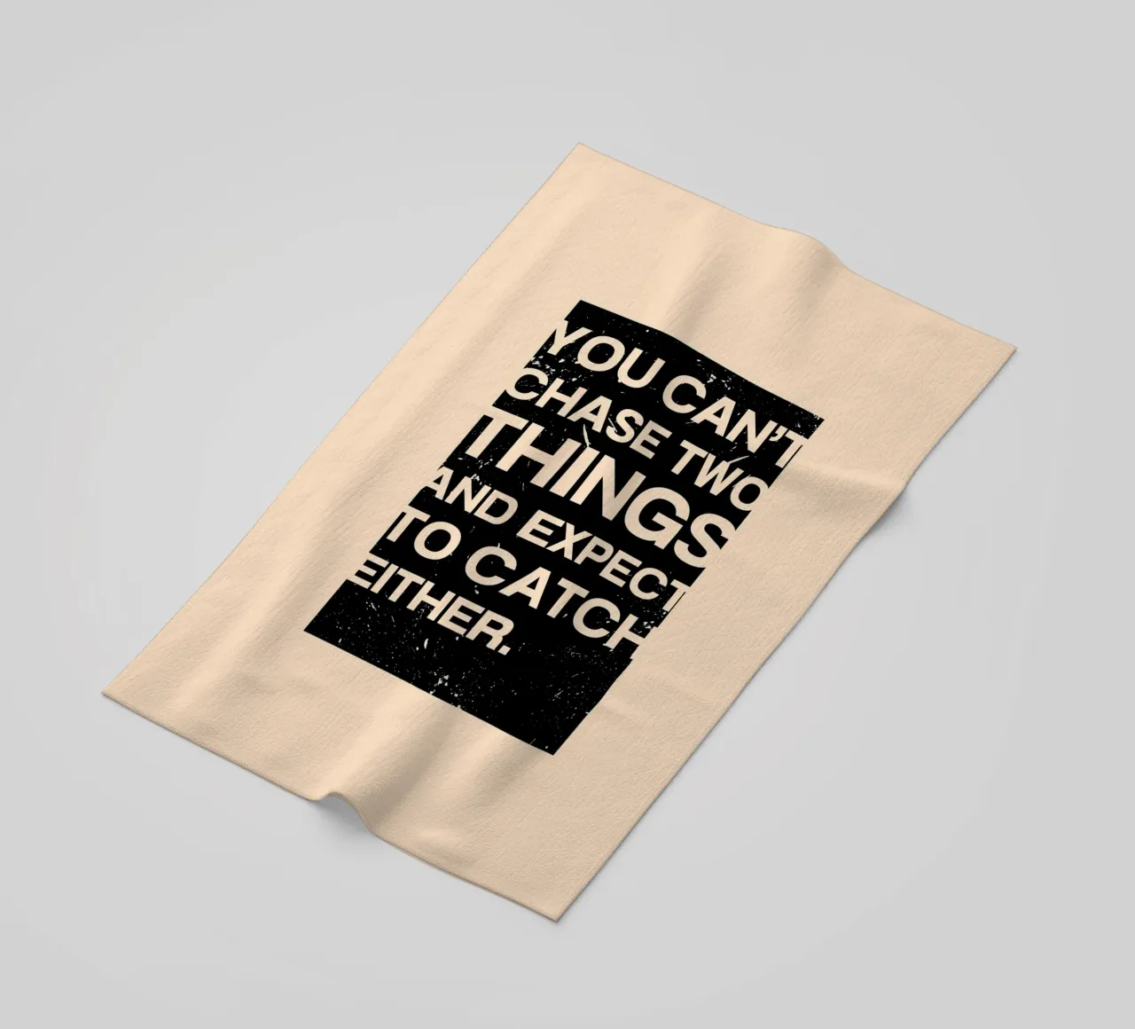 YOU CAN‘T CHASE TWO THINGS telo mare da ARTEVO