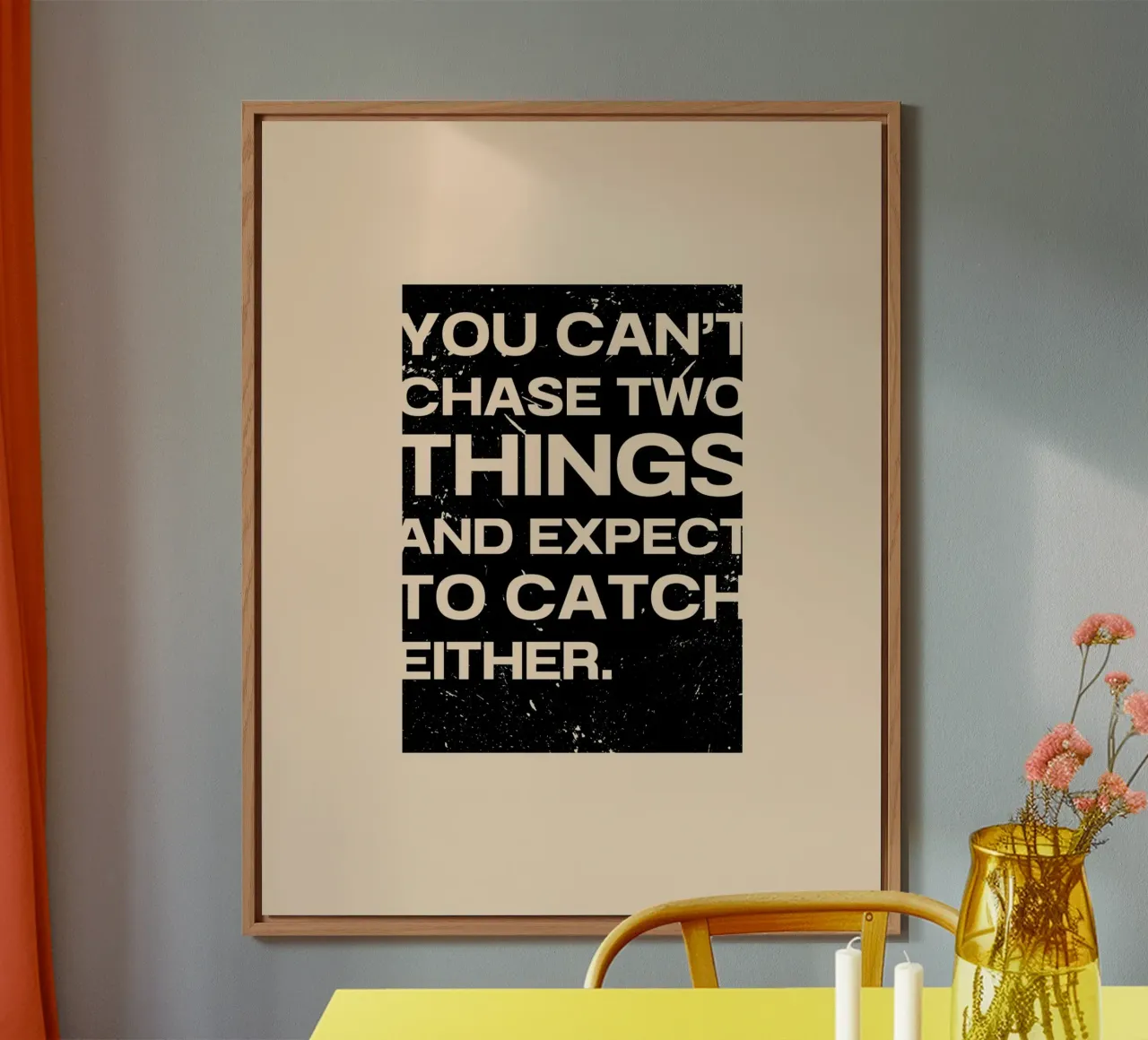 YOU CAN‘T CHASE TWO THINGS alluminio dibond da ARTEVO