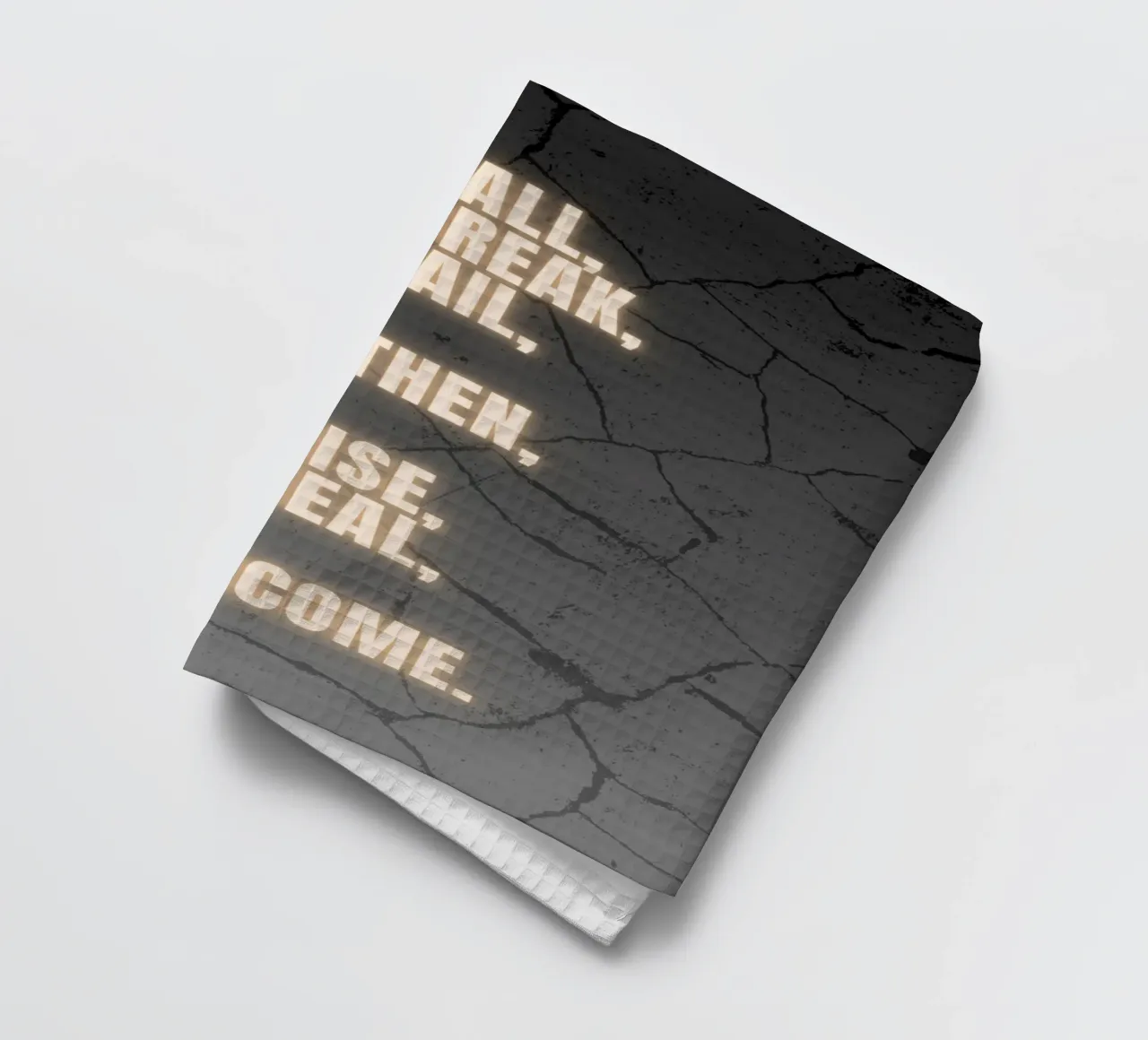 WE FALL, WE BREAK, WE FAIL canovaccio da cucina da BAWA