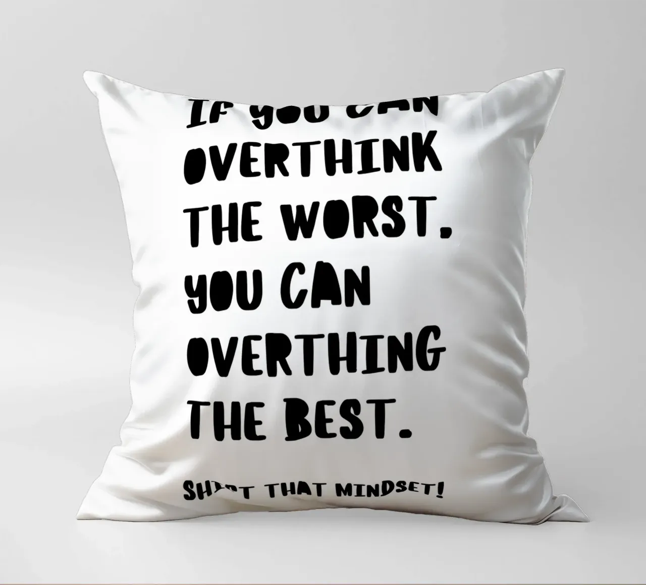 SHIFT THAT MINDSET cuscino da BAWA