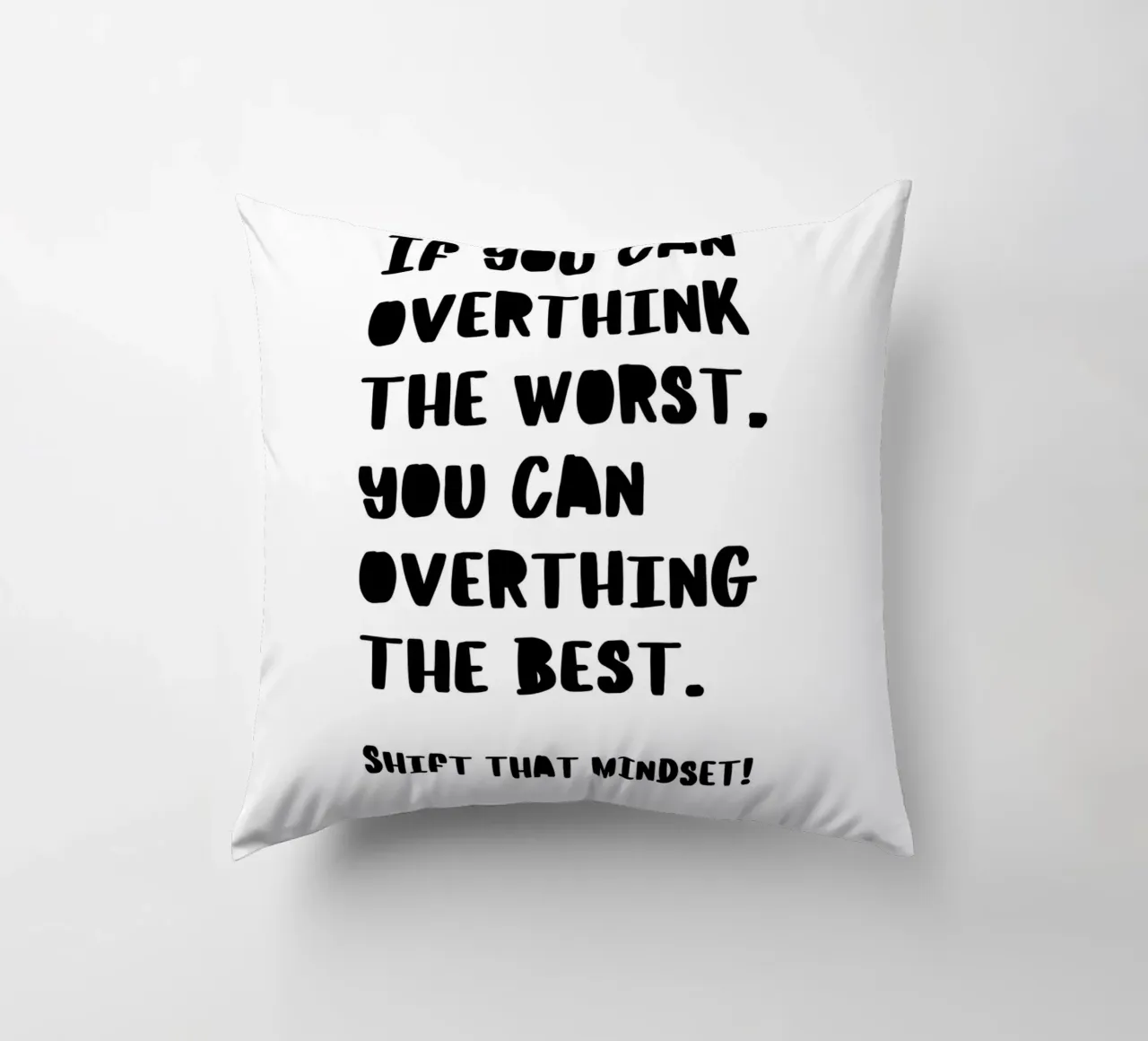 SHIFT THAT MINDSET cuscino da BAWA