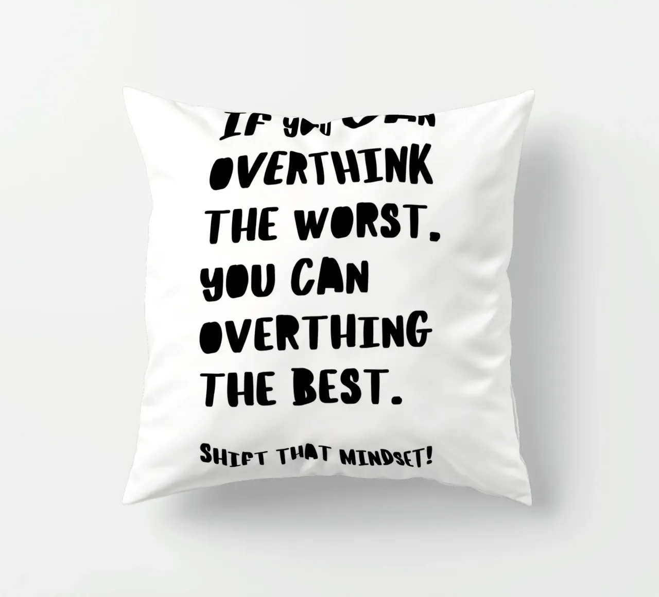 SHIFT THAT MINDSET cuscino da BAWA