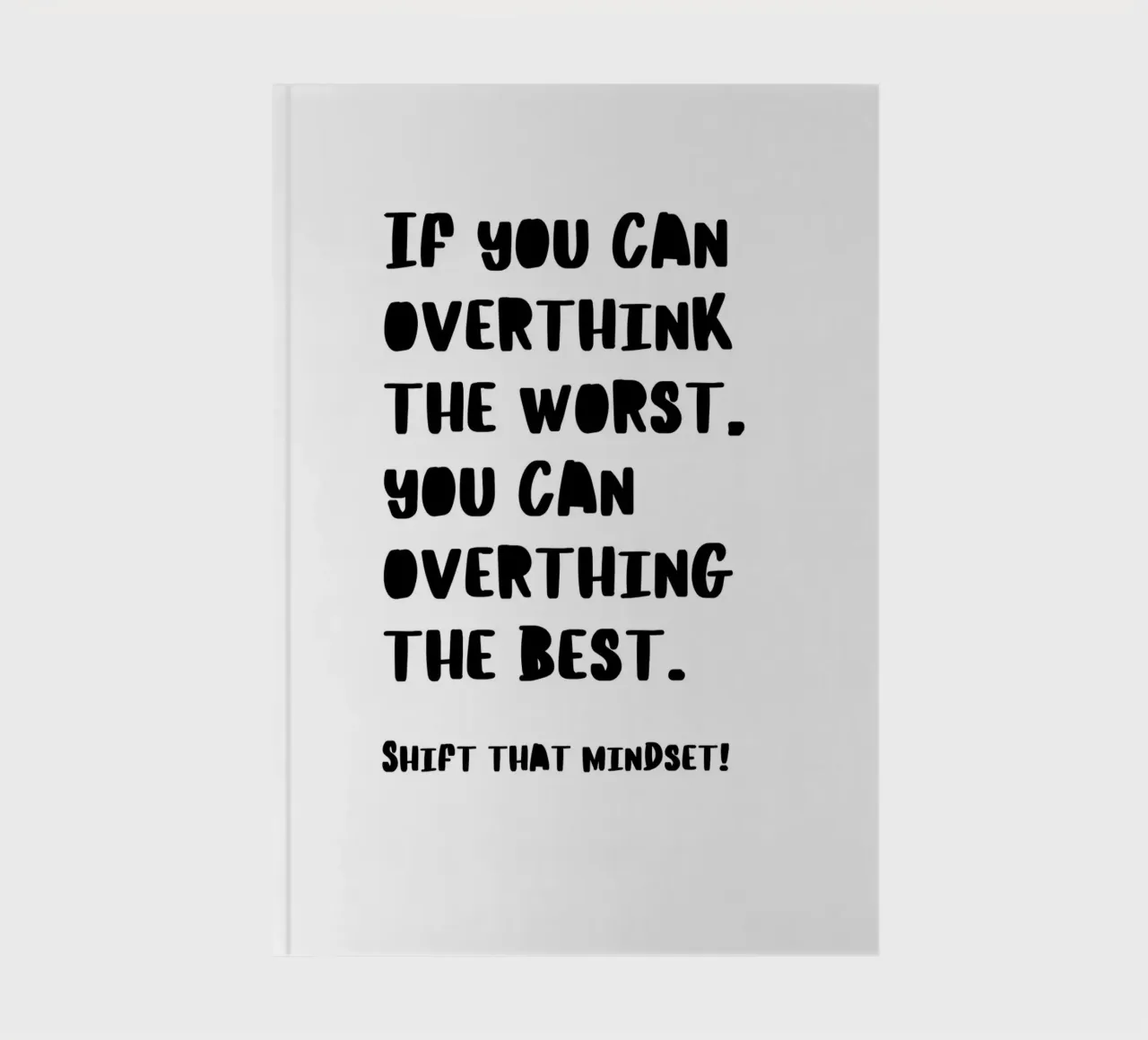 SHIFT THAT MINDSET notebook by BAWA