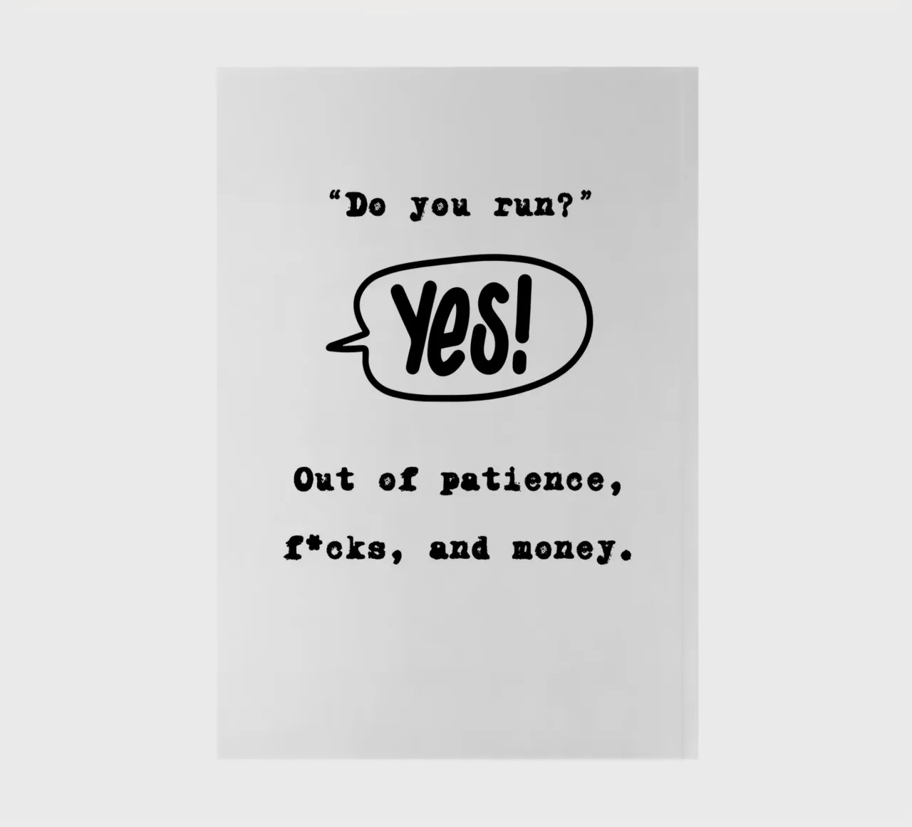 DO YOU RUN? notebook by BAWA