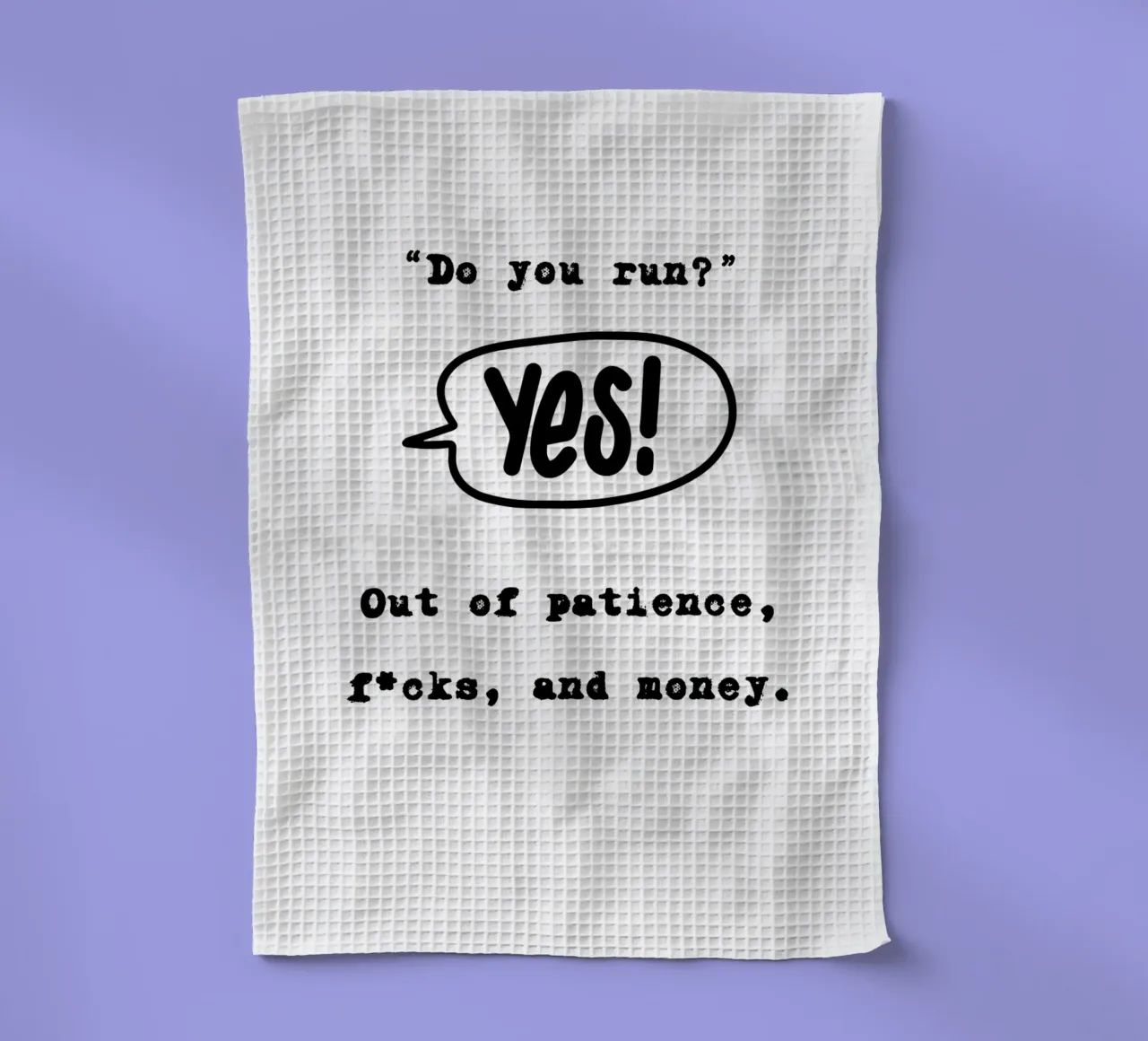 DO YOU RUN? canovaccio da cucina da BAWA