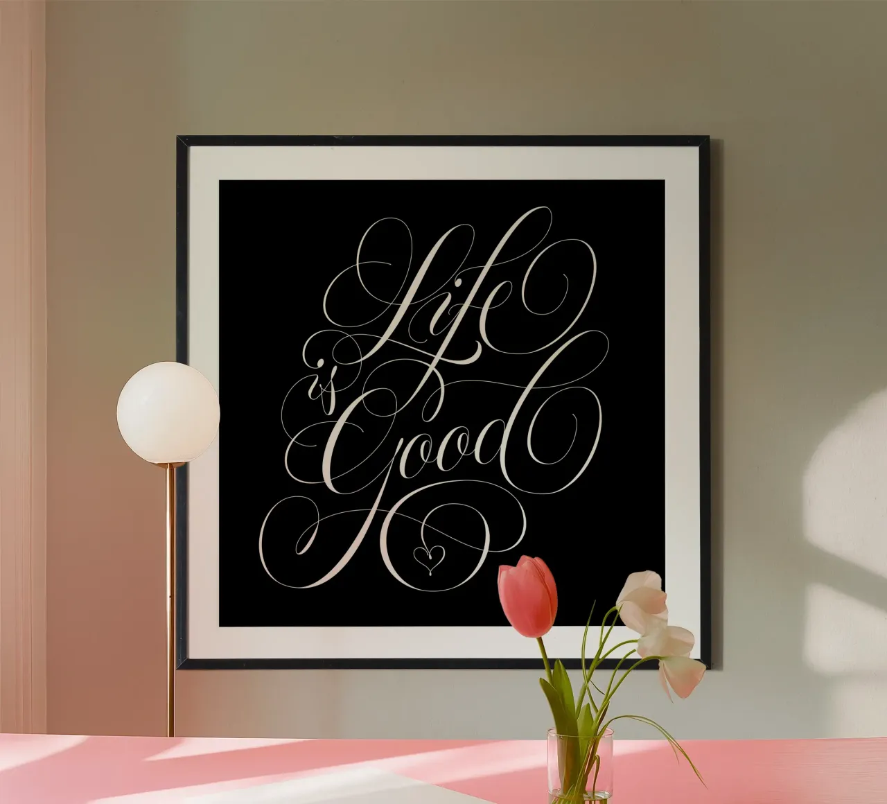 Life is good. Calligraphy. Aphorism. hahnemühle by CalliLetters