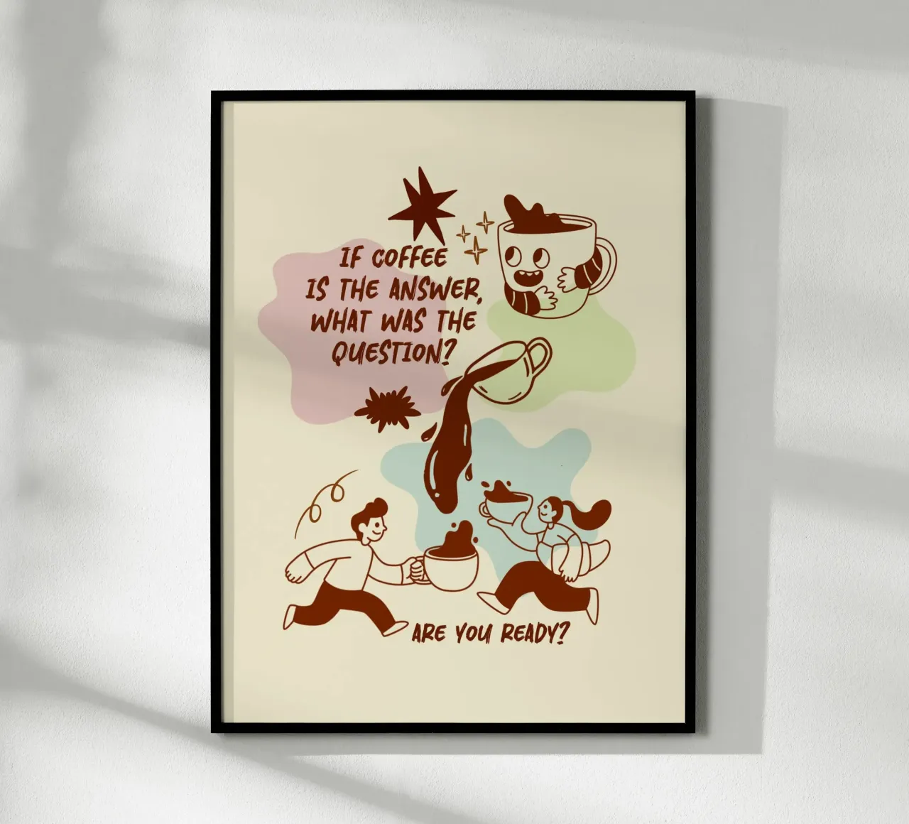 Se il caffè è la risposta poster da Taika Tori Art