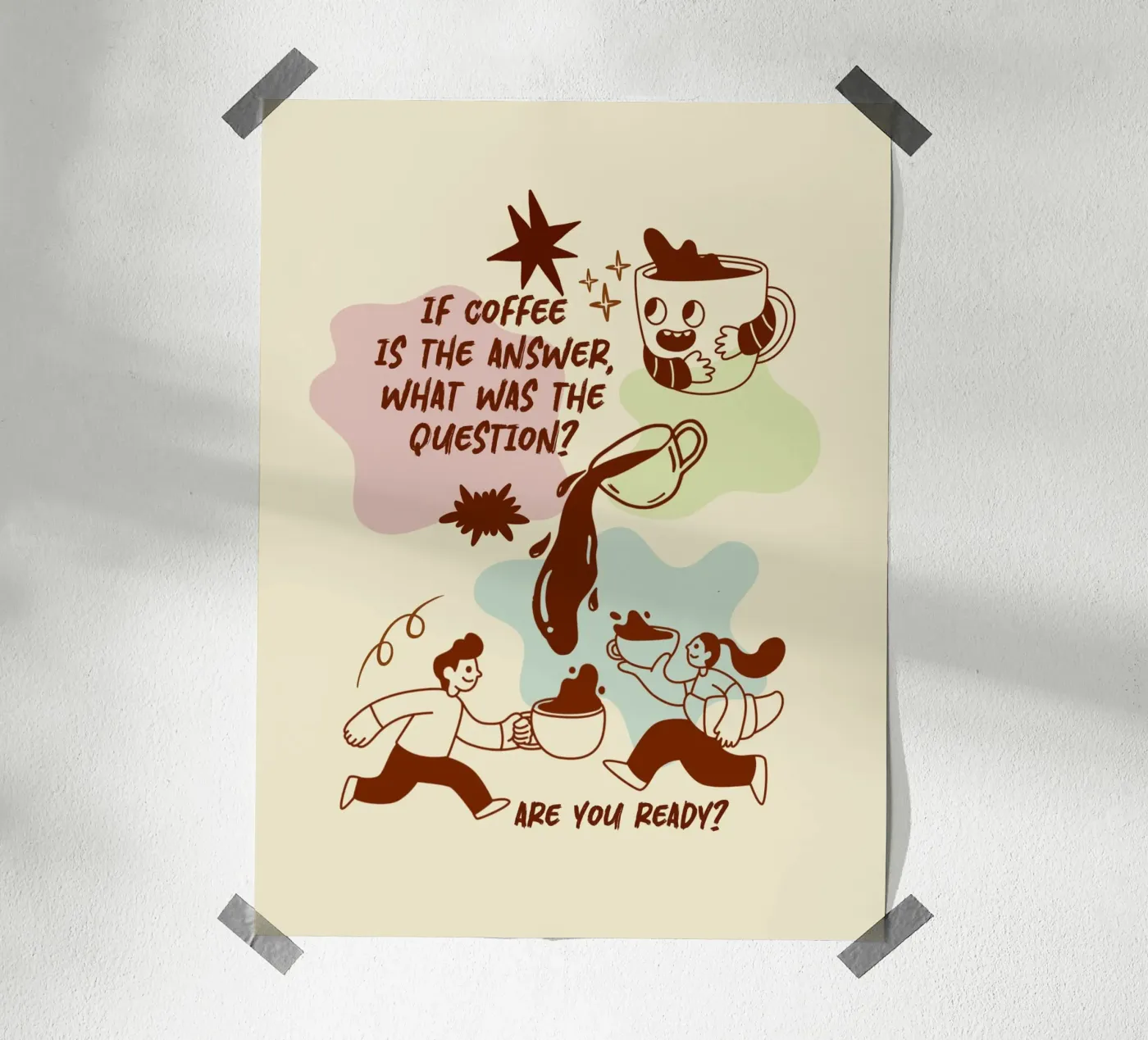 Se il caffè è la risposta poster da Taika Tori Art