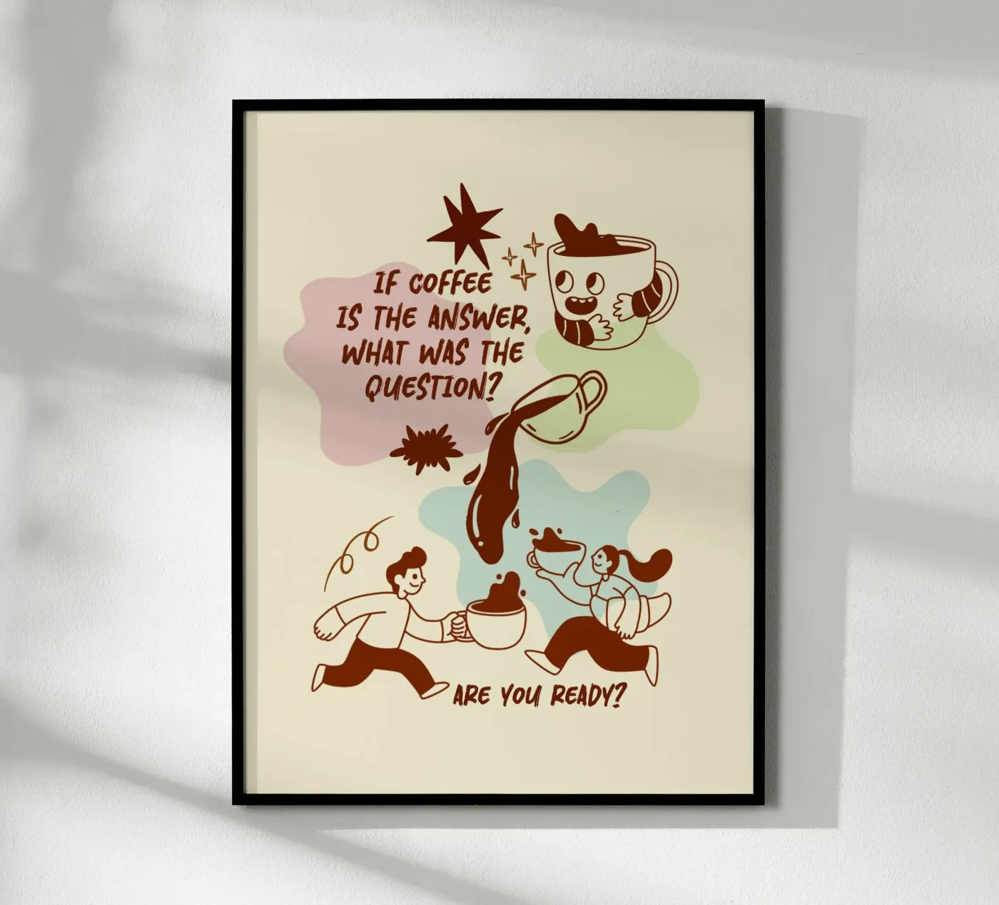 Se il caffè è la risposta poster da Taika Tori Art