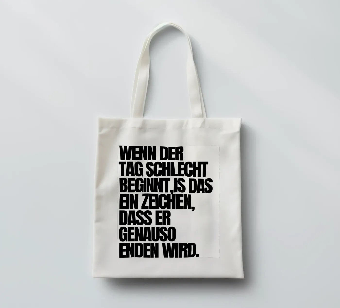 WENN DER TAG tote bag by BAWA