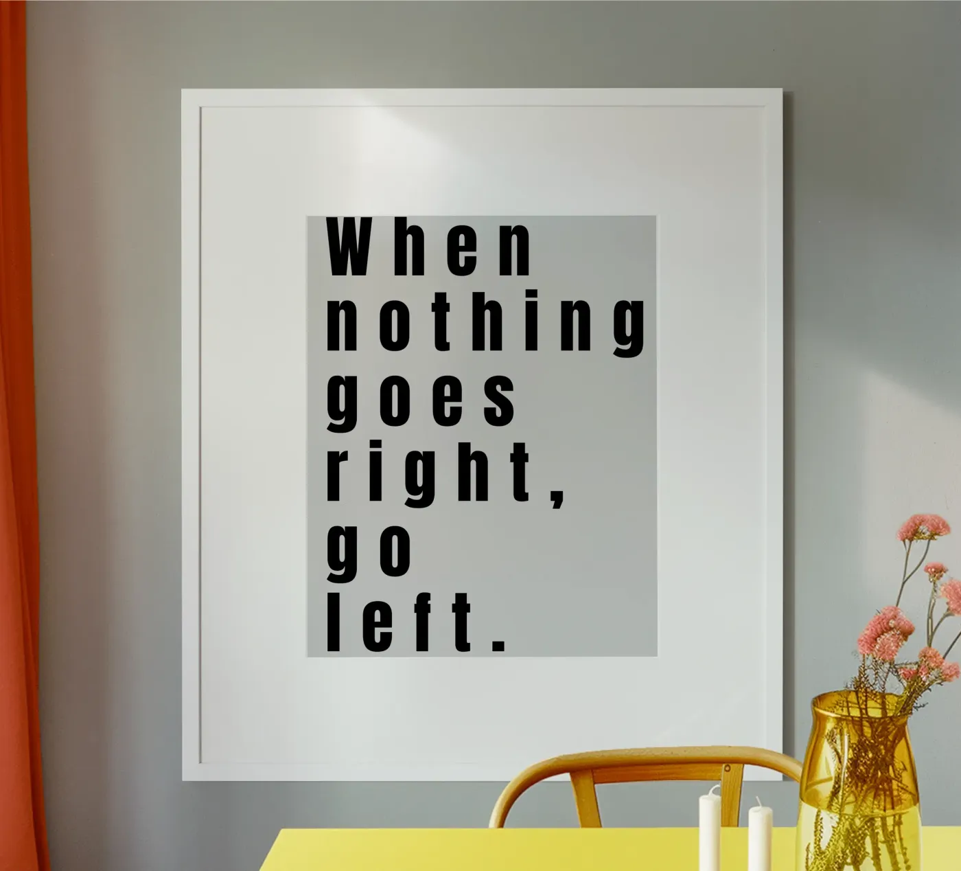 GO LEFT Poster von BAWA