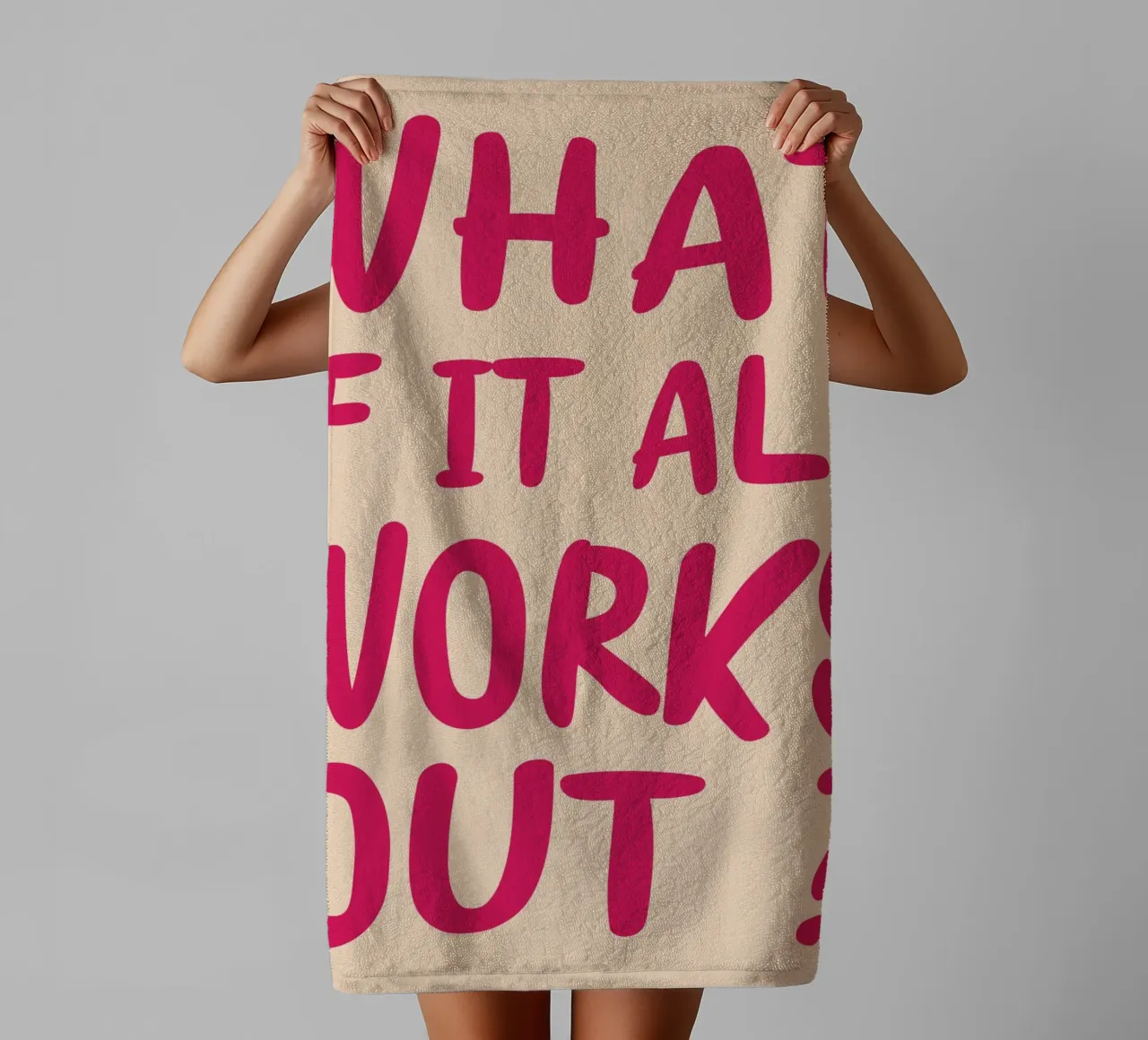 What If It All Works Out towel by PitaraS