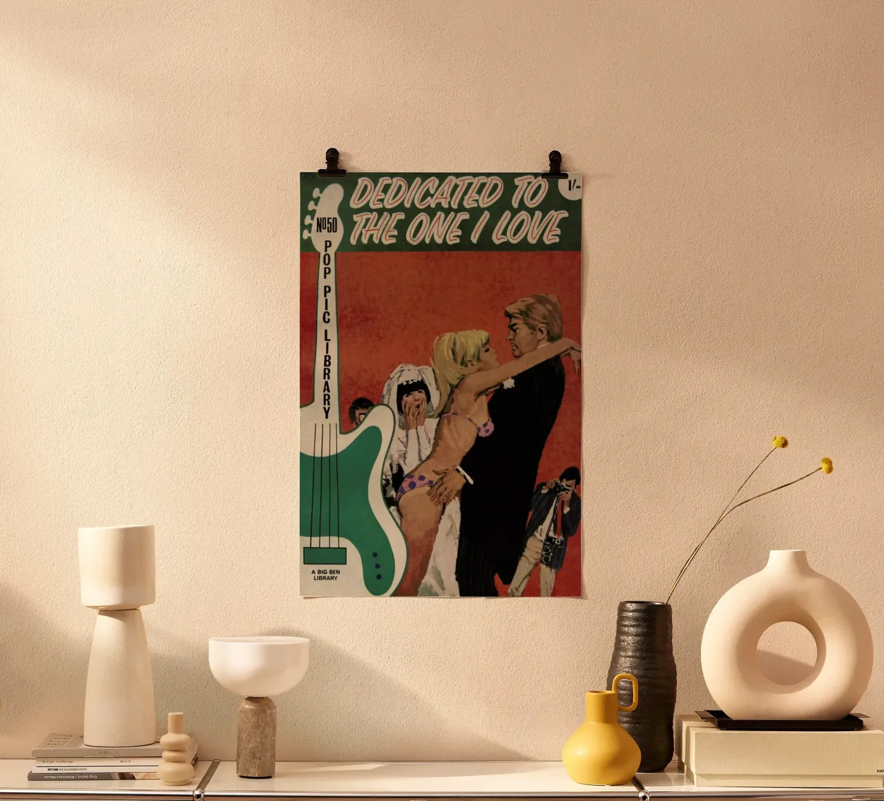 Dedicated to the one I love poster by Hemingway Design