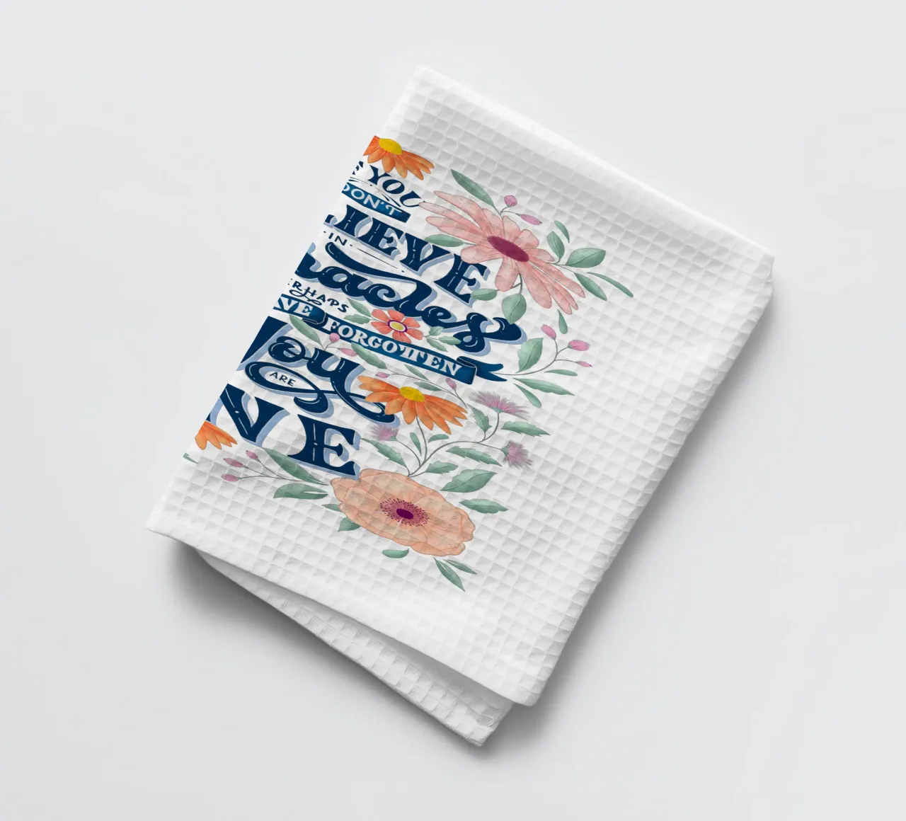 Afirmación positiva. Cree en ti mismo. Lema. paño de cocina de CalliLetters