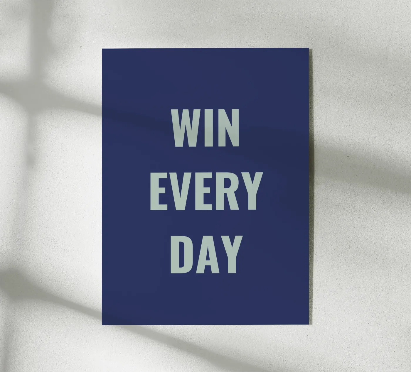 WIN EVERY DAY plexiglass da Simple