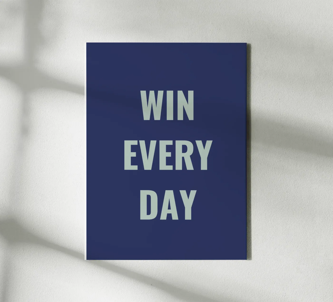 WIN EVERY DAY canvas by Simple